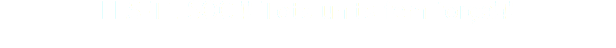 FES-TE SOCI!! Tots units fem força!!!